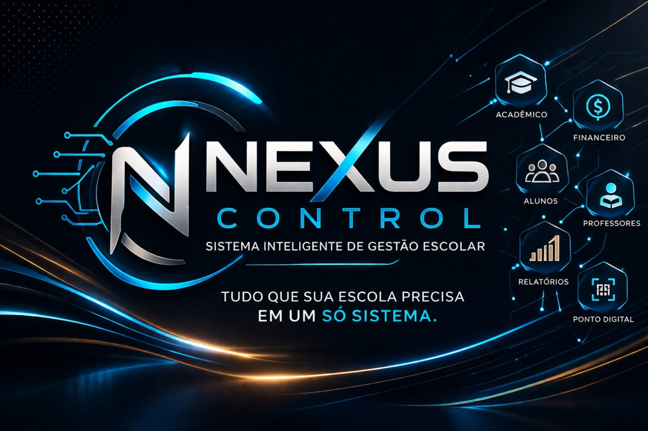 Nexus Control, sistema inteligente de gestão escolar